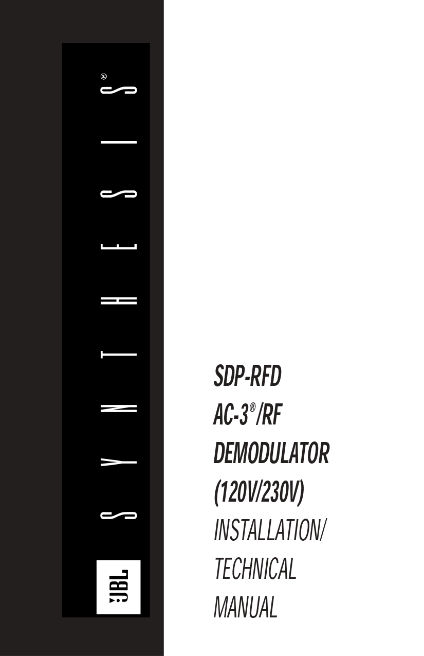 JBL Synthesis SDP-RFD AC-3®/RF Demodulator (120V/230V) Installation/Technical Manual (Instant Download)