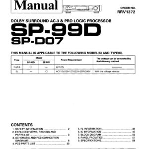 PIONEER Service Manual DOLBY SURROUND AC-3 & PRO LOGIC PROCESSOR SP-99D SP-D07 PIONEER Service Manual DOLBY SURROUND AC-3 & PRO LOGIC PROCESSOR SP-99D SP-D07
