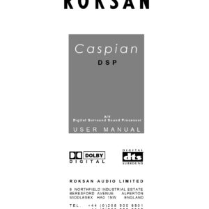 ROKSAN Caspian DSP A/V Digital Surround Sound Processor USER MANUAL