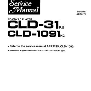 Pioneer CLD-31KU, CLD-1091KC Service Manual (Order No. ARP2270) – Instant Download Pioneer CLD-31KU, CLD-1091KC Service Manual (Order No. ARP2270) - Instant Download