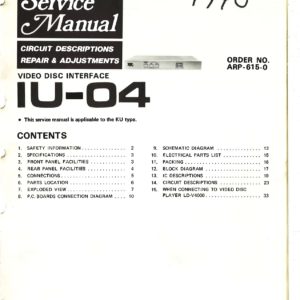 This is the Pioneer IU-04 Video Disc Interface Service Manual, Order No. ARP-615-0. Manual Description: Pioneer IU-04 Video Disc Interface Service Manual This is the Pioneer IU-04 Video Disc Interface Service Manual, Order No. ARP-615-0. Manual Description: Pioneer IU-04 Video Disc Interface Service Manual