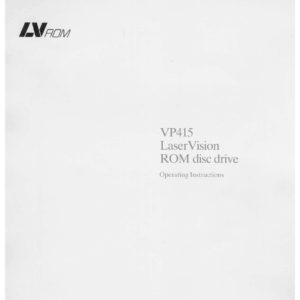 Manual Description: Philips VP415 LaserVision ROM Disc Drive Operating Instructions Manual Description: Philips VP415 LaserVision ROM Disc Drive Operating Instructions