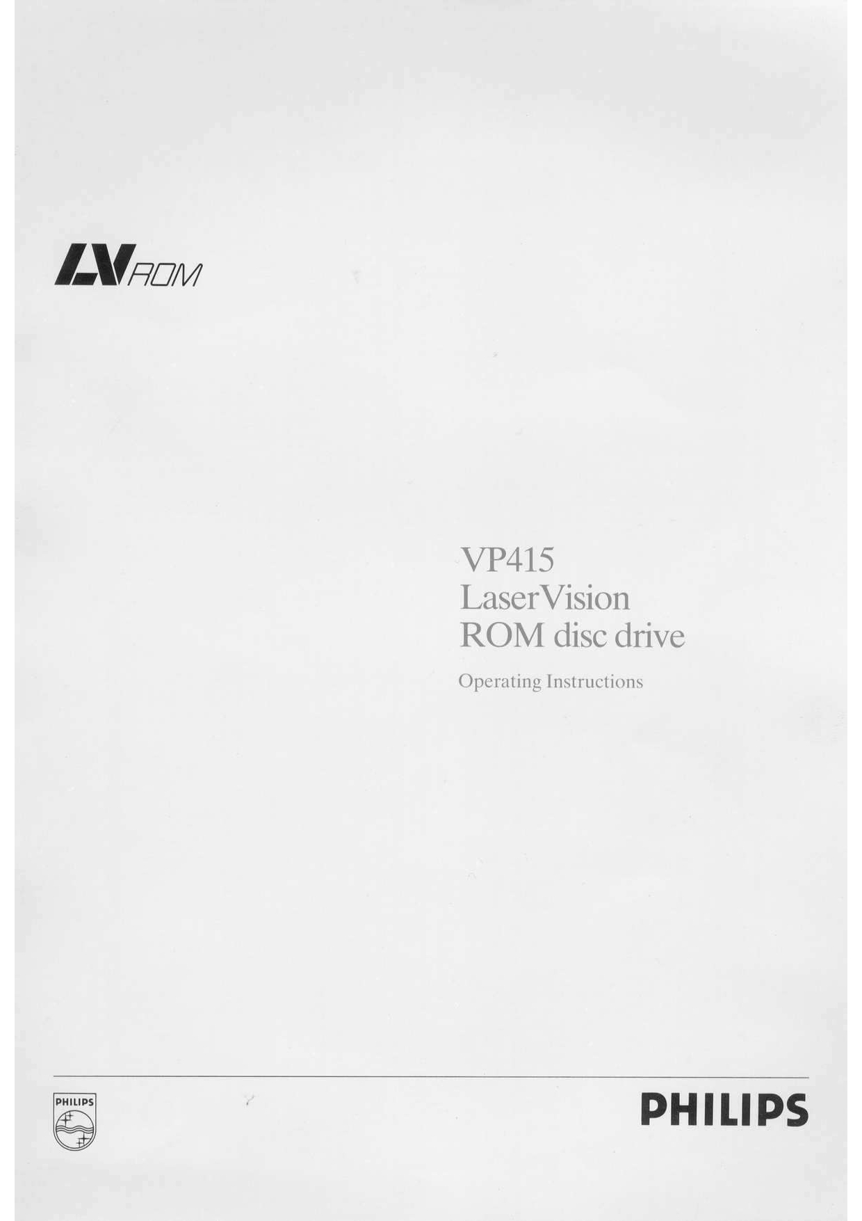 Manual Description: Philips VP415 LaserVision ROM Disc Drive Operating Instructions